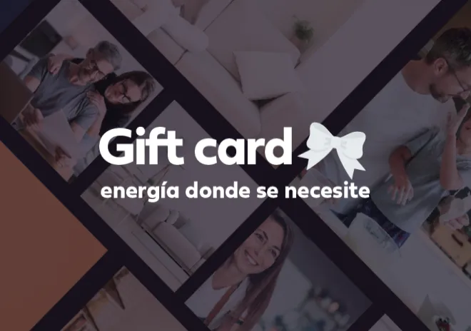 Gift Card Energía donde se necesite